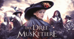 Die Drei Musketiere - Kampf um Frankreichs Krone