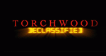 Torchwood Declassified