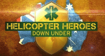 Helicopter Heroes Down Under
