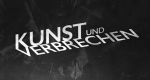 Kunst und Verbrechen