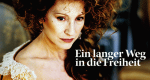 Ein langer Weg in die Freiheit (F/B, 2002 – )
