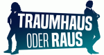 Traumhaus oder raus?