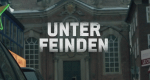 Unter Feinden (D/IND/A, 2013 – )