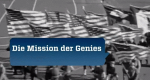 Die Mission der Genies (A, 2013 – )