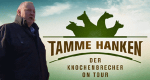 Tamme Hanken - Der Knochenbrecher on Tour
