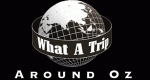 What a Trip - Around Oz
