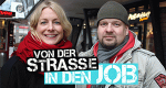 Von der Stra&szlig;e in den Job