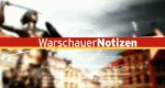 Warschauer Notizen