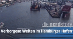 Verborgene Welten im Hamburger Hafen