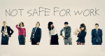 Not Safe for Work (GB, 2015 – )