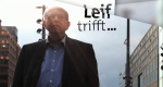 Leif trifft (D, 2014 – )