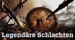 Legend&auml;re Schlachten