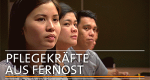 Pflegekräfte aus Fernost