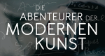 Die Abenteurer der modernen Kunst