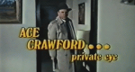 Ace Crawford, Private Eye