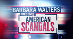 Barbara Walters Presents American Scandals