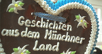 Geschichten aus dem Münchner Land