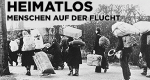 Heimatlos - Menschen auf der Flucht (D, 2016 – )