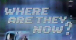 Where Are They Now?