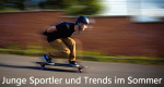 Junge Sportler und Trends im Sommer