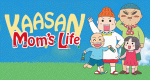 Kaasan Mom's Life (J, 2009 – )
