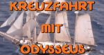 Kreuzfahrt mit Odysseus