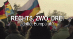 Rechts, zwo, drei - driftet Europa ab?