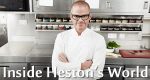 Inside Hestons World
