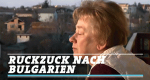 Ruckzuck nach Bulgarien (D, 2016 – )