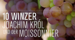 10 Winzer, Joachim Król und der Moissonnier