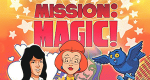 Mission: Magic! (USA, 1973 – )