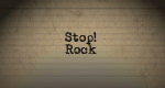 Stop! Rock