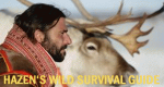 Hazen's Wild Survival Guide (GB, 2016 – )