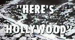 Here's Hollywood