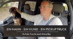 Ein Mann, ein Hund, ein Pickup