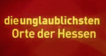 Die unglaublichsten Hessen