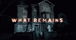 What Remains