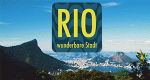 Rio, wunderbare Stadt