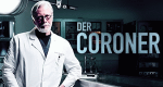 Der Coroner - Fälle der Rechtsmedizin