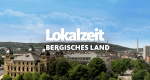 Lokalzeit Bergisches Land