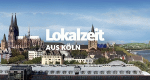 Lokalzeit aus Köln