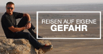 Reisen auf eigene Gefahr