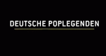 Deutsche Poplegenden (A, 2014 – )