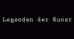 Legenden der Kunst