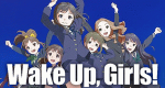 Wake Up, Girls!