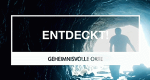 Entdeckt! Geheimnisvolle Orte