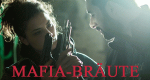 Mafia-Bräute (I/D, 2016 – )