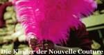 Die Kinder der Nouvelle Couture