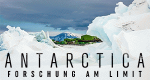 Antarctica: Forschung am Limit