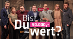 Bist Du 50.000,- wert?